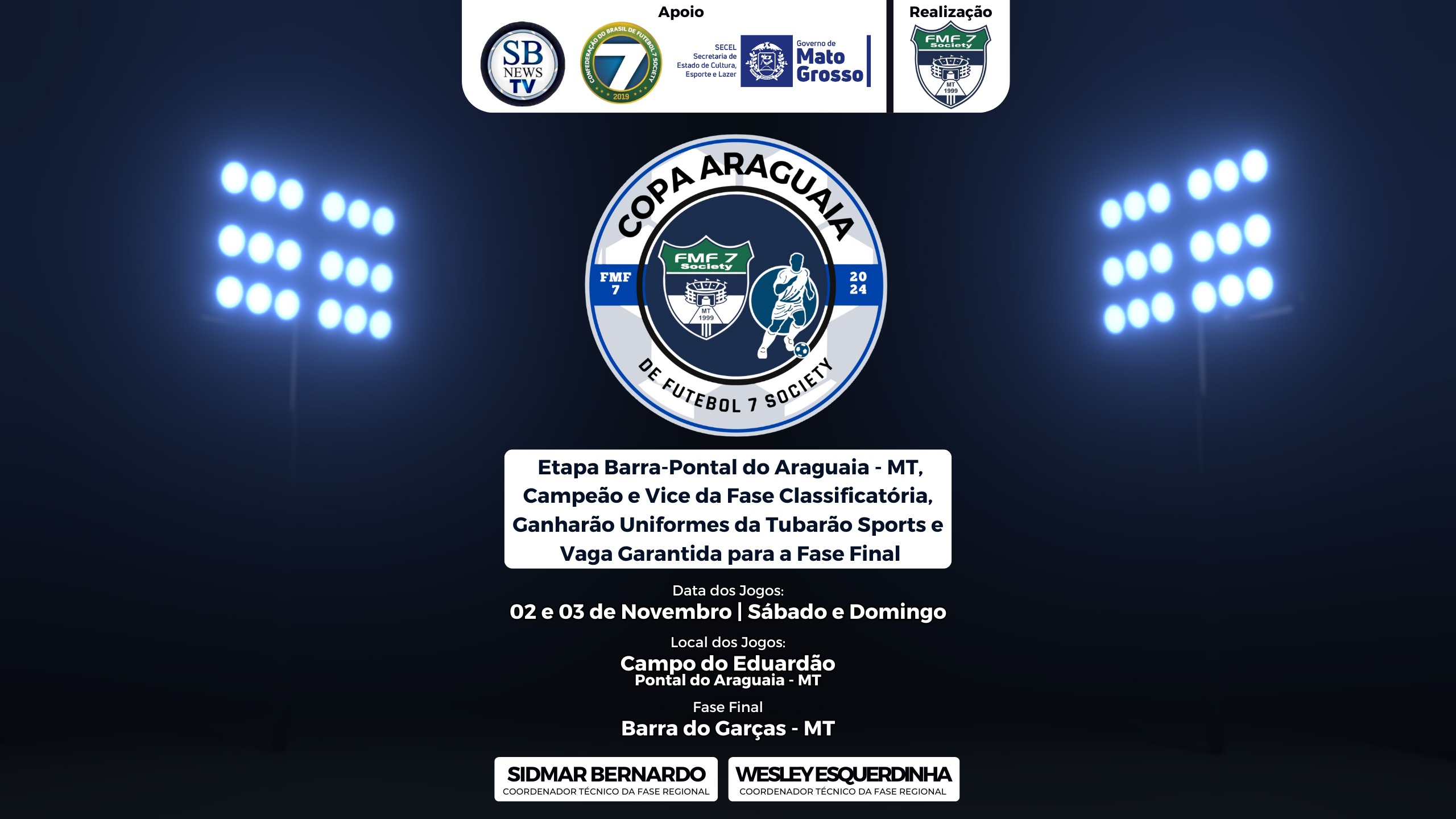 Copa Araguaia de Futebol 7 Society 2024.