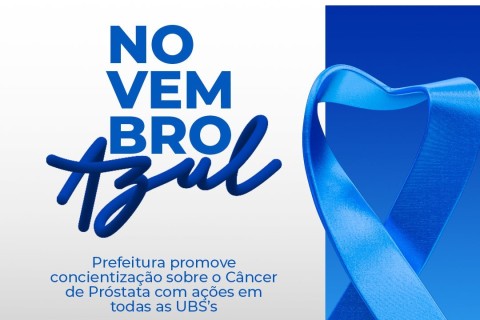 Novembro Azul: Prefeitura de Barra do Garças realiza ações de conscientização e prevenção do câncer de próstata