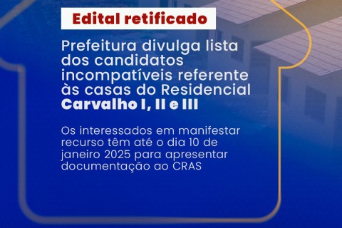 Prefeitura de Barra do Garças divulga lista dos candidatos incompatíveis referente as casas do Residencial Carvalho I, II e III