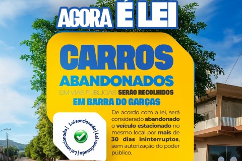 Barra do Garças sanciona lei para recolhimento de veículos abandonados em vias públicas
