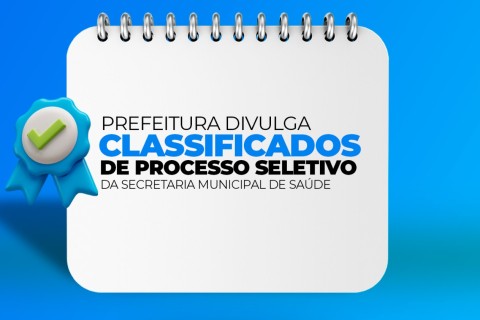 Prefeitura de Barra do Garças divulga lista de classificados para Processo Seletivo da Secretaria de Saúde
