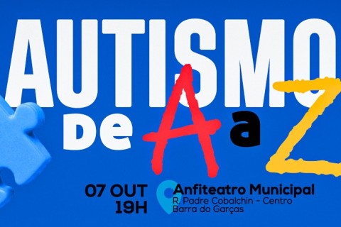 Mais informação e inclusão: Prefeitura de Barra do Garças promove evento “Autismo de A a Z” no dia 7 de outubro
