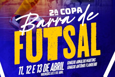 2ª Copa Barra de Futsal, de 11 a 13 de abril; Inscrições vão até o dia 8