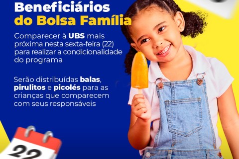 Bolsa Família: beneficiários devem comparecer às UBS’s, nesta sexta-feira (22), para garantir continuidade do programa